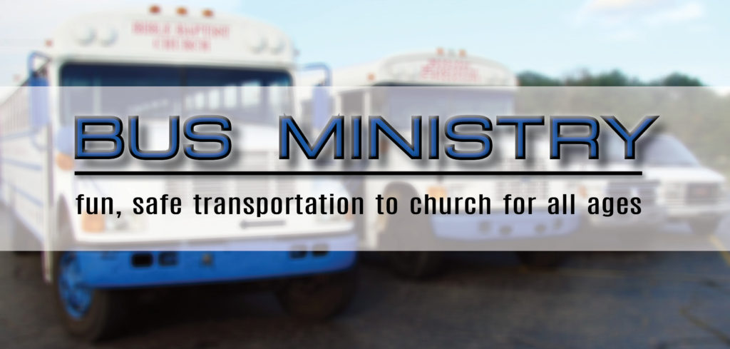 Bus Ministry – Bible Baptist Church