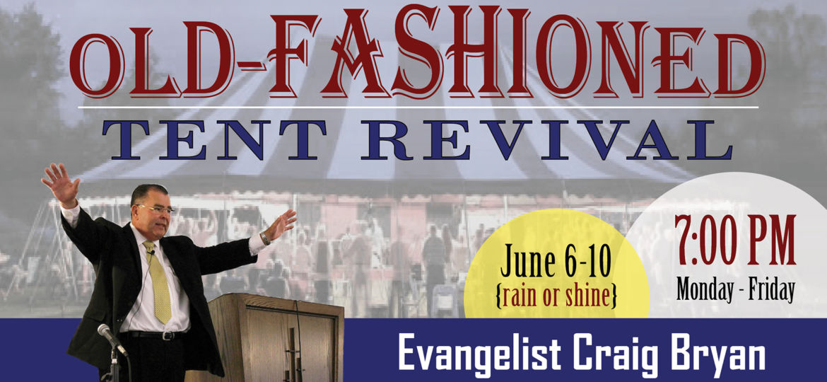 Tent Revival 1 - 2016